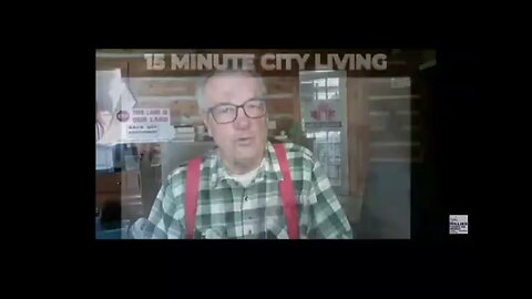 15 Minute Cities Agenda 2030 Land Grab