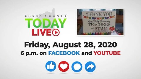 WATCH: Clark County TODAY LIVE • Friday, August 28, 2020