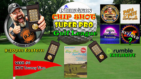 The INTELLIVISION Chip Shot Super Pro Golf League - Week #6