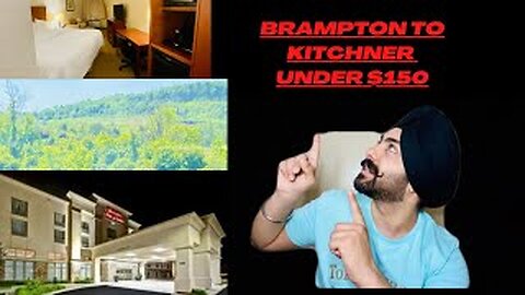 Brampton to Kitchener | Vlog | Canada