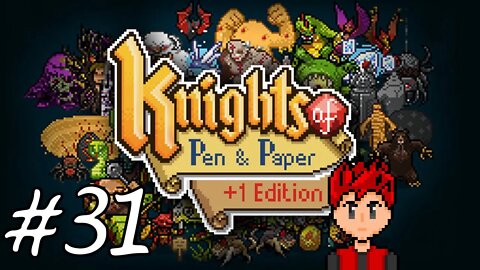 Knights of Pen & Paper #31 - A Calculated Detour