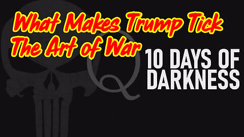 What Makes Trump Tick - The Art of War