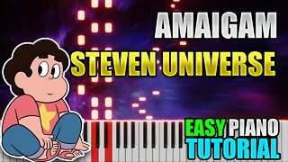 Amaigam - Steven Universe | Easy Piano tutorial