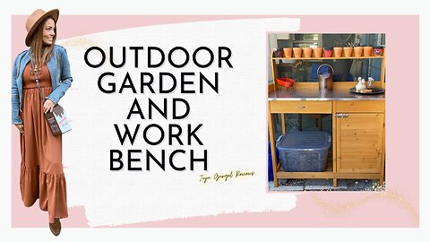 Outdoor garden and work bench review