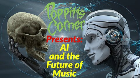 Poppitt's Corner Presents: Will AI be the next route to starting a band?