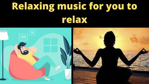 🎵Música para você relaxar, estudar, meditar e até dormir🧘‍♂️