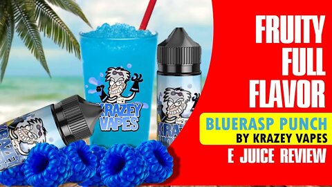 🔴 IS THIS E-JUICE WORTH A BUY? 🔴 BlueRasp Punch Krazey Liquid by Krazey Vapes Review