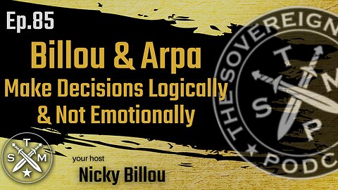 SMP EP85: Billou & Arpa - Why You Should Make Decisions Logically & Not Emotionally