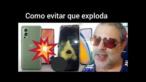 COMO EVITAR QUE SEU CELULAR EXPLODA