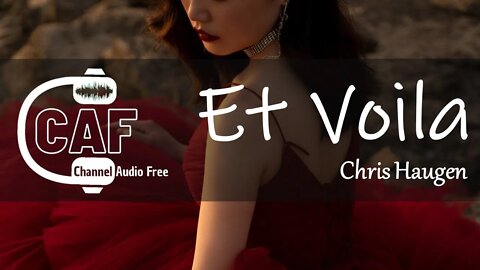 CAFree – Et Voila – Chris Haugen