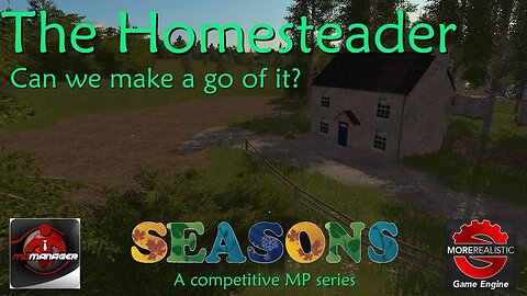 The Homesteader - Maplewood - Seasons - MP Manager - More Realistic - MP