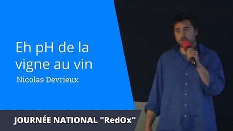 Eh pH de la vigne au vin, Nicolas Devrieux