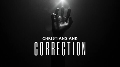 Christians and Correction