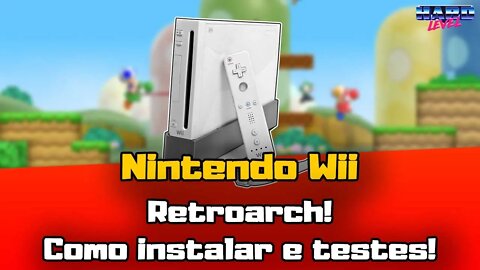 Tutorial Wii - Como rodar o multi emulador Retroarch e teste dos cores!