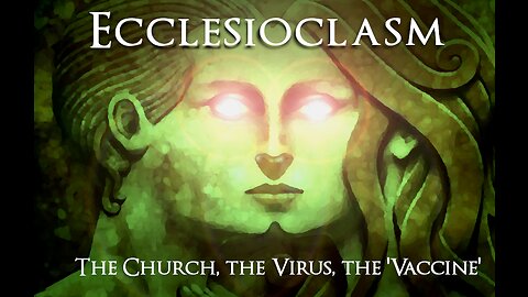 Ecclesioclasm - Lesson 58