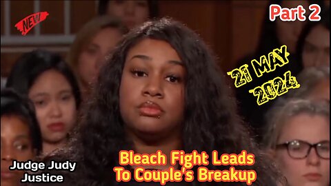 Bleach Flight Leads To Couple's Breakup | Part 2 | Judge Judy Justice