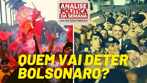 Dia 7, bolsonarismo e terceira via - Análise Política da Semana, com Rui Costa Pimenta - 04/09/21