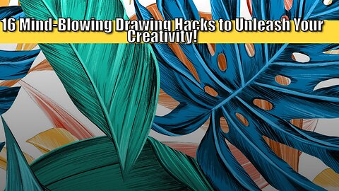 🎨 16 Mind-Blowing Drawing Hacks to Unleash Your Creativity! 🚀