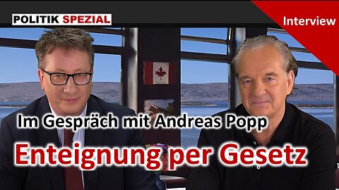 Lügner in einer verlogenen Politik: Enteignung der Bevölkerung | Andreas Popp im Interview