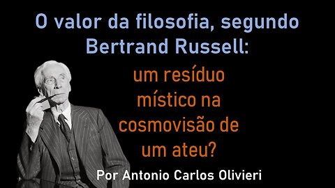 O valor da filosofia: um resíduo místico na cosmovisão de um ateu?