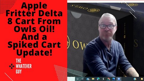 Apple Fritter Delta 8 Cart From Owls Oil! And a Spiked Cart Update!