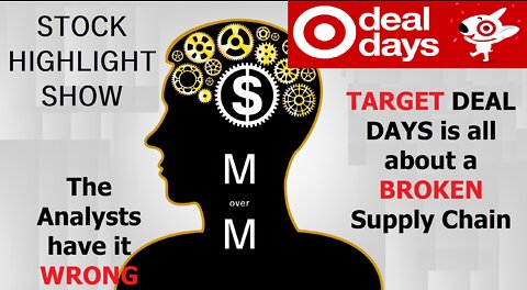 Target's DEAL DAYS is not a CELEBRATION. It is a FUNERAL for their Earnings. Stock Highlight Show