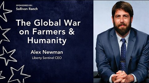 Global War on Farmers & Humanity Exposed