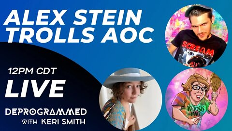 LIVE Kerfefe Break: Alex Stein Trolls AOC with Mike Harlow & Tracy from Keto & Krime