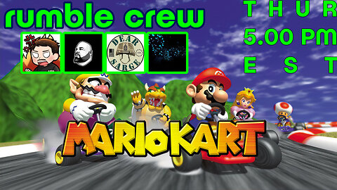 MARIO KART 64 - RumbleCrew on the Roads!