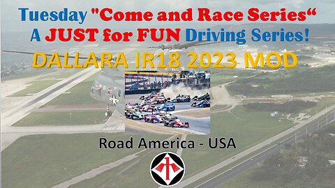 Race 29 - Come and Race Series - DALLARA IR18 2023 MOD - Road America - USA