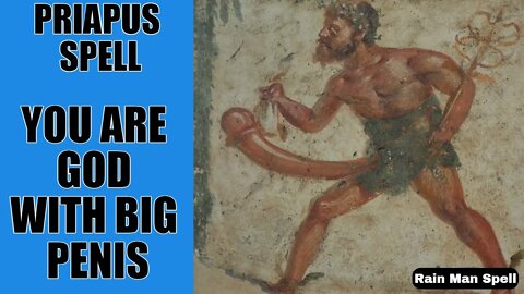 BIGGER PENIS SPELL ON YOU - MANTRA + SPELL - PRIAPUS - YOU ARE GOD