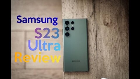 SAMAUNG S23 Ultra Review | Samsung