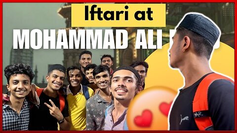 Iftari At Muhammad Ali Road | Ramdan 2023 | Mumbai