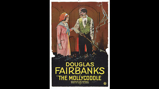 The Mollycoddle (1920 film) - Directed by Victor Fleming - Full Movie