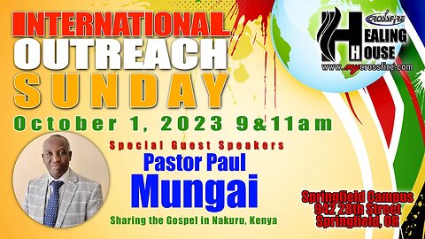 International Outreach Sunday (9 am) | Crossfire Healing House