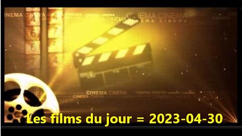 Les films du jour = 2023-04-30