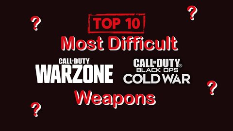 Top 10 Most Difficult Warzone Weapons! | Call of Duty: Black Ops Cold War/ Warzone #shorts