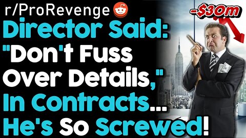 r/ProRevenge Sign Now, Pay Later... Costs Company 30 Million Dollars. | Revenge Reddit Stories