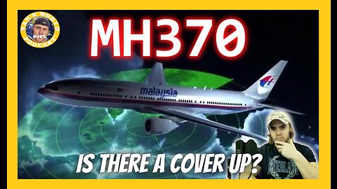 Flight MH370 - Is There a Cover up? | Mystery