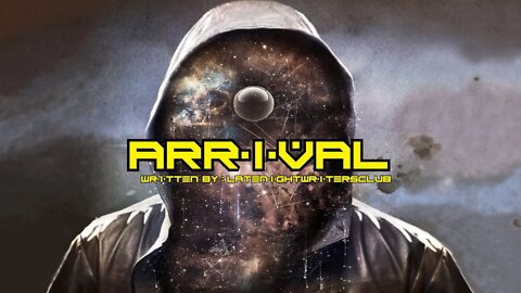 Sci Fi Creepypasta | Arrival