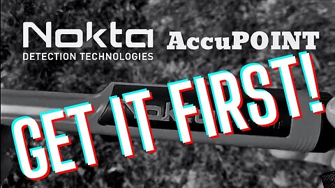 WATCH THIS NOW! Don't miss out on how to get the NOKTA ACCUPOINT FIRST! #noktametaldetector