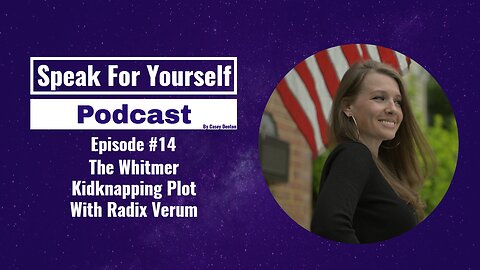 Episode 14 - The Whitmer Kidnapping Plot With Radix Verum