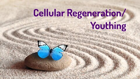 Cellular Regeneration/Youthing (Energy/Frequency Music)