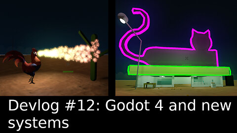 Devlog #12 Godot 4 and new systems