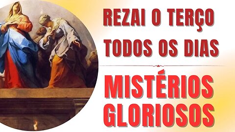 Santo Terço - Mistérios Gloriosos (29/10/2023)