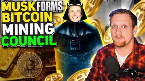 Bitcoin Mining Council | Elon Musk & Michael Saylor