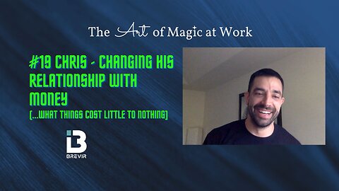 #19 Chris - Changing His Relationship with Money (... things that cost little to nothing)