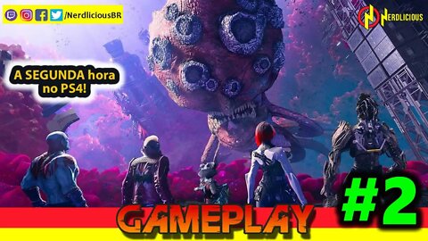 🎮 GAMEPLAY! Confira a SEGUNDA hora da Gameplay de MARVEL`S GUARDIANS OF THE GALAXY no PS4!