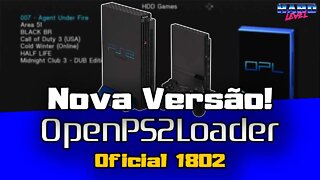 Open PS2 Loader (O P L) OFICIAL 1.2.0 NOVA BETA 1802 Confira as Novidades!