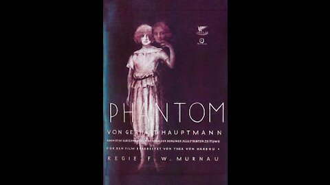 Phantom (1922 film) - Directed by F. W. Murnau - Full Movie